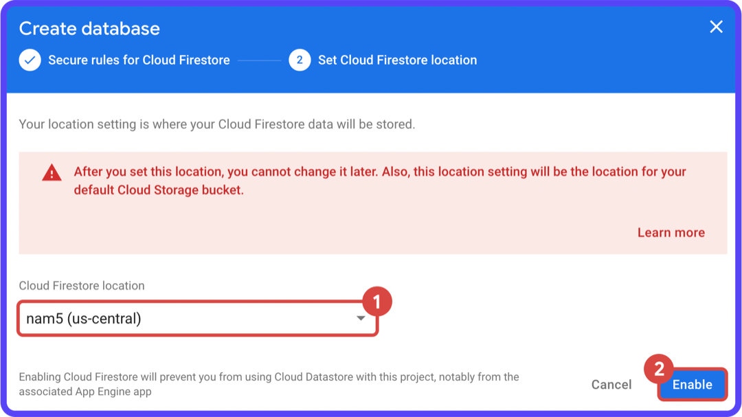 Create database dialog (step 2), set Cloud Firestore location
