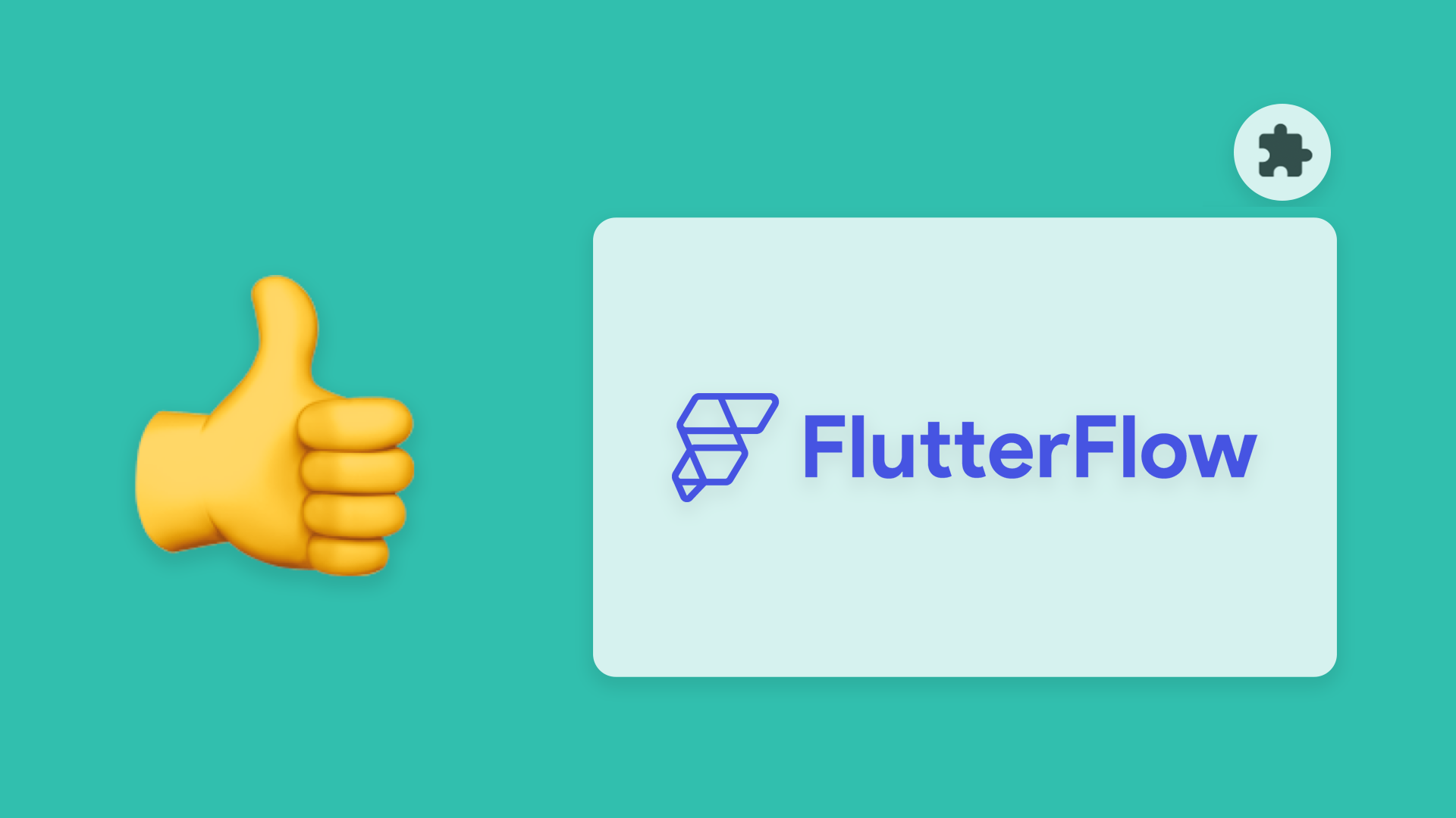 Thumbs up emoji beside a Chrome Extension built with FlutterFlow